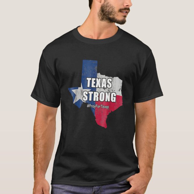 Texas Strong Pray for Texas Flagga Karta Texas Str T Shirt (Framsida)