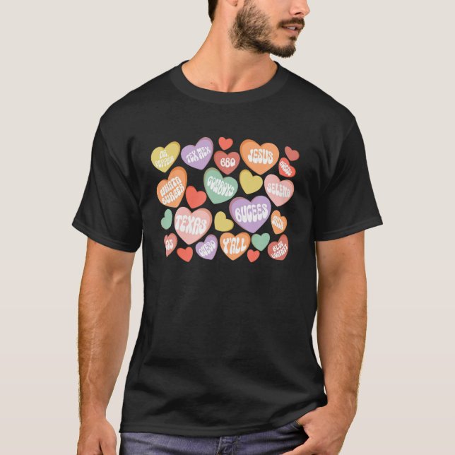 Texas Theme Conversation Heart Valentines day Cand T Shirt (Framsida)