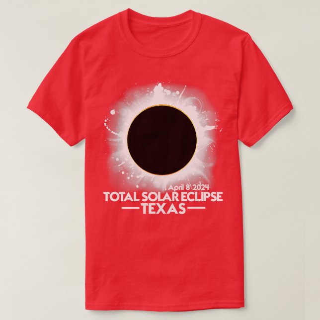 TEXAS Total Solar Eclipse 2024 April 8 Amerika Tot T Shirt (Design framsida)