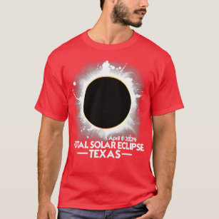 TEXAS Total Solar Eclipse 2024 April 8 Amerika Tot T Shirt