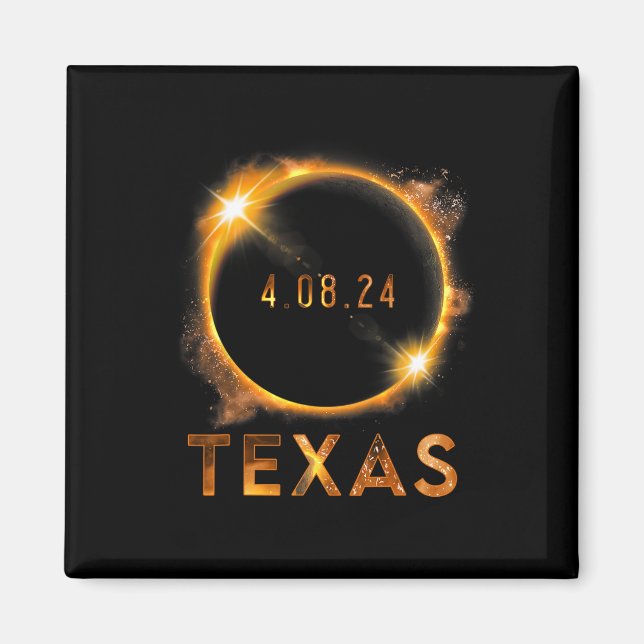 Texas Total Solar Eclipse April 8 2024 Texas Solar Magnet (Framsidan)