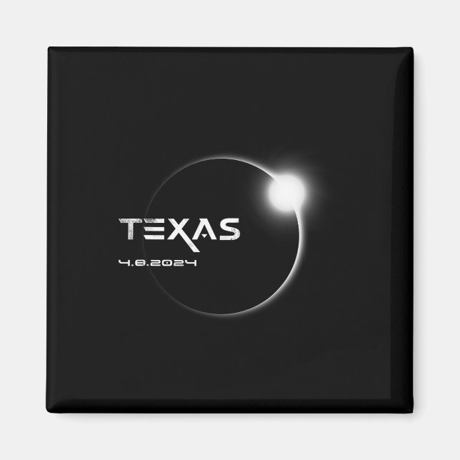 Texas Totality 4.08.2024 Total Solar Eclipse 2024 Magnet (Framsidan)