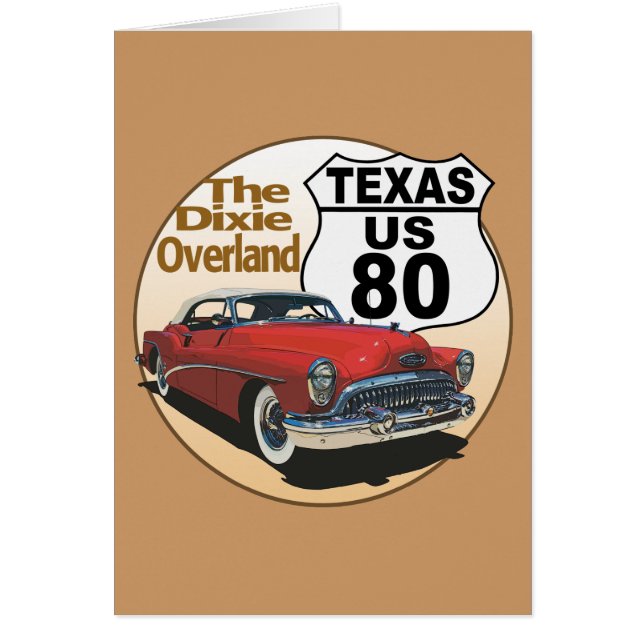 Texas US Route 80 - Dixie Overland Hälsningskort (Framsidan)