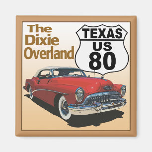 Texas US Route 80 - Dixie Overland Magnet