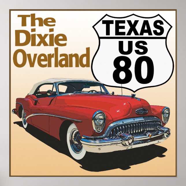 Texas US Route 80 - Dixie Overland Poster (Framsidan)