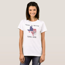 Texas vs Harvey, Texas Wins Tee Shirt
