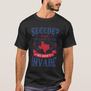 Texit Funny Texas Pride Secession T Shirt
