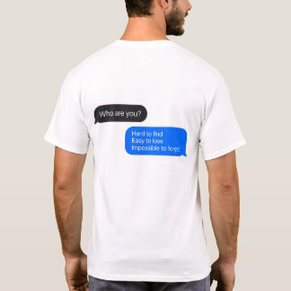 Text Bubble Meddelande Citat T-Shirt - Vem Är Du
