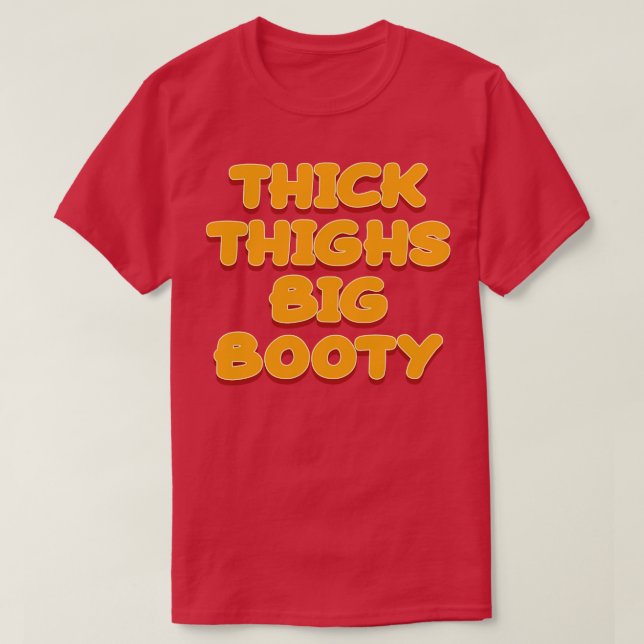 Text för stor Booty Färgad T Shirt (Design framsida)