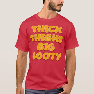 Text för stor Booty Färgad T Shirt