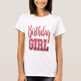 Text från Red Birthday Girl Tee Shirt