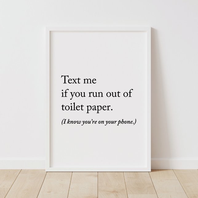 Text Me Funny Bathroom Poster (Skapare uppladdad)