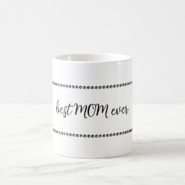 Text och punkter för bästa Mamma någonsin Kaffemugg