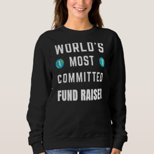 Text om världens mest engagerade fondrånare t shirt