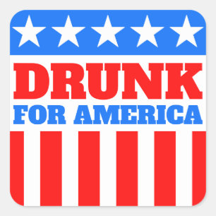 Text röd vit och blå Drunk för Amerika Fyrkantigt Klistermärke