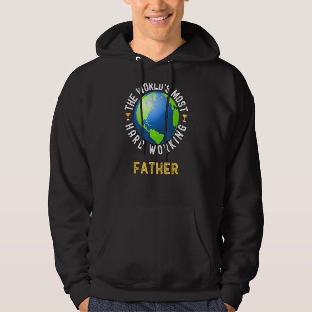 Text som säger världens hårdast arbetande Far Hoodie (Framsida)