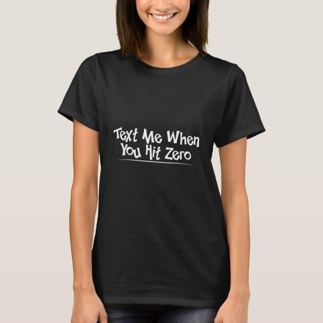 Texta mig när du slår noll t shirt (Framsida)