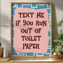 Texta Mig Om Du Tar Slut På Toalettpapper Badrum