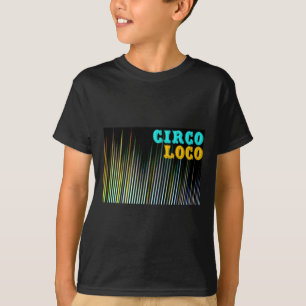 Textetikett för färg Circo Loco Loco T Shirt