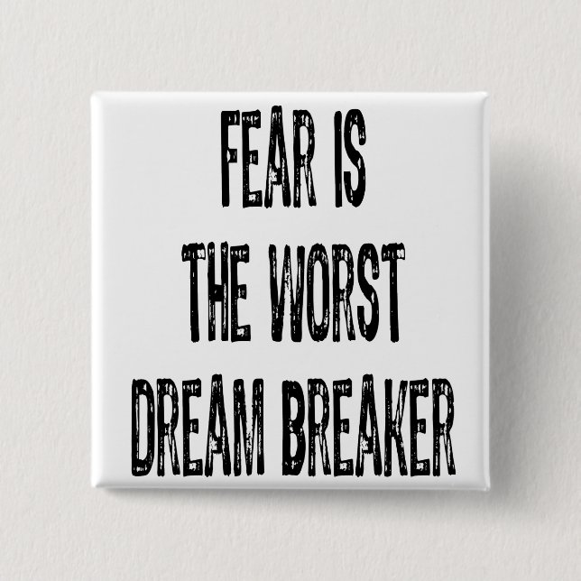 Textfruktan är den värsta Dream Breaker-Black Knapp (Framsida)