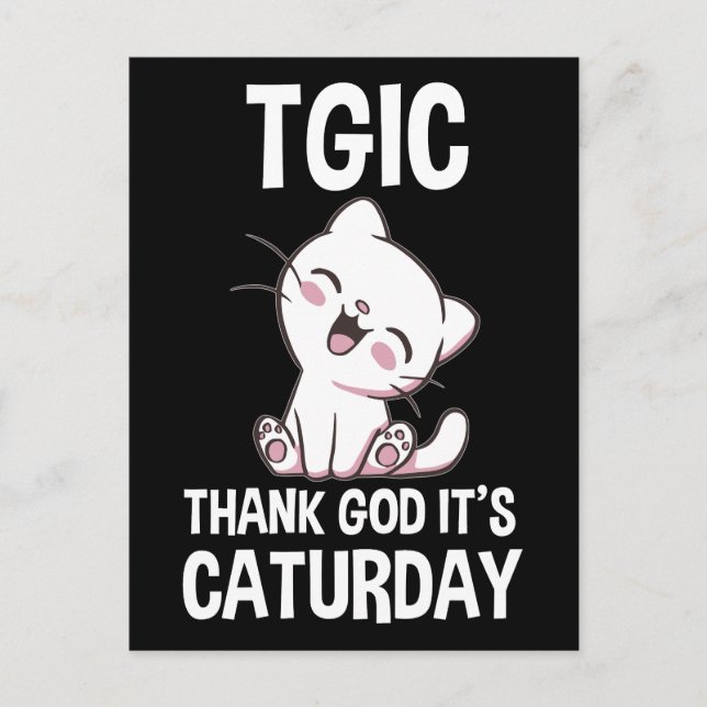 TGIC Tack Gud Det Är Caturday Vykort (Framsida)
