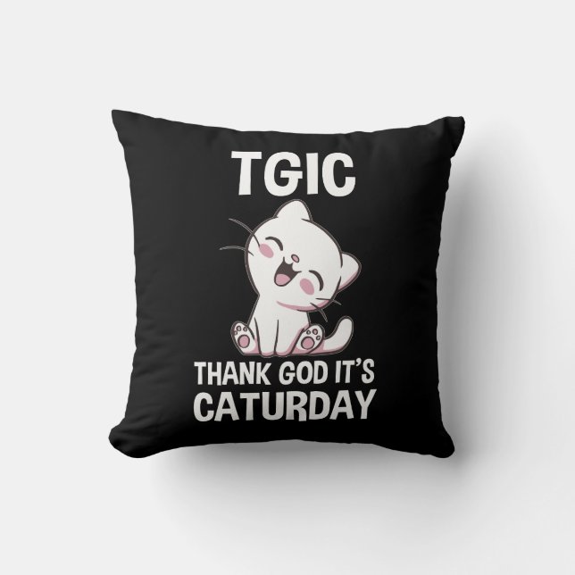 TGIC Tack Gud Det Är Kattlördag Kudde (Framsida)