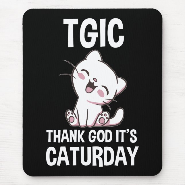 TGIC Tack Gud Det Är Katturdag Musmatta (Framsidan)