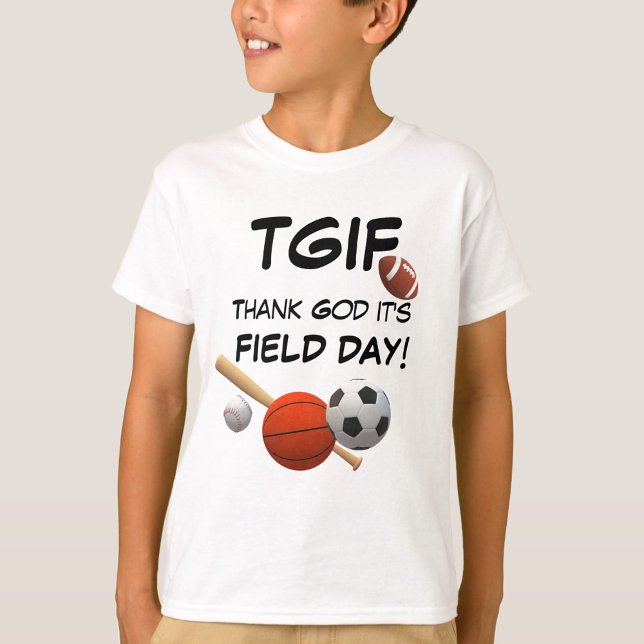 TGIF-Fält-dagen T Shirt (Skapare uppladdad)