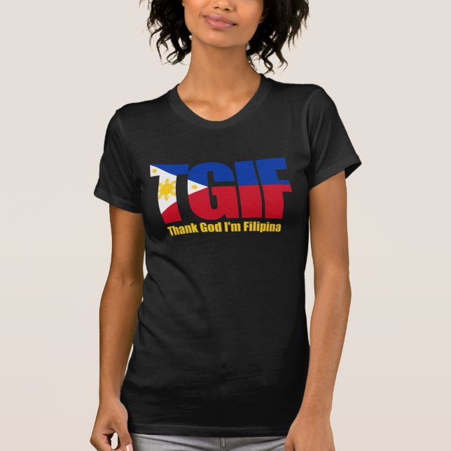 TGIF-Filipina med filippinsk flagga Tee Shirt (Framsida)