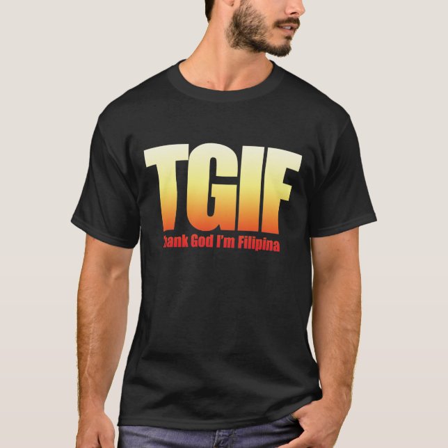TGIF-Filipina T-shirt (Framsida)