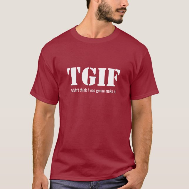 TGIF Fredag Avslappnad T-Shirt (Framsida)