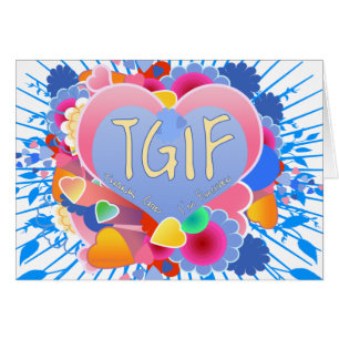 TGIF HÄLSNINGSKORT