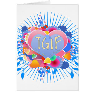 TGIF HÄLSNINGSKORT