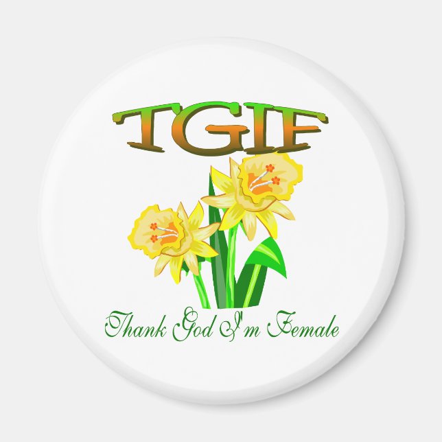 TGIF MAGNET (Framsidan)