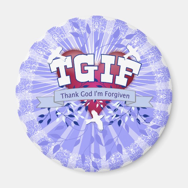 TGIF MAGNET (Framsidan)