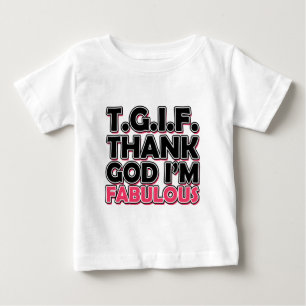 TGIF Tack gode Gud att jag är Fabulous T-shirt