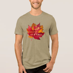 TGIF Tack Godhet att det är Fall Höst löv Manar T Shirt