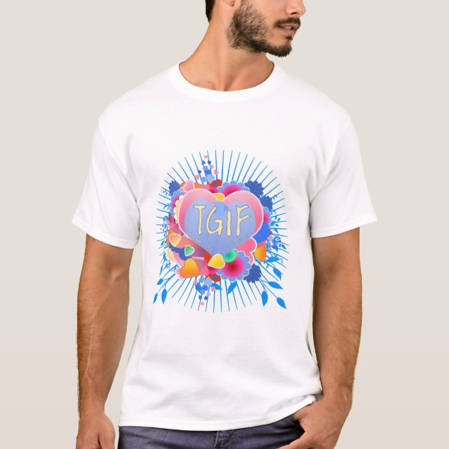 TGIF TEE SHIRT (Framsida)