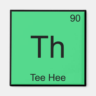 Th - Hee Chemistry Inslag-symbolen funny Tee Magnet