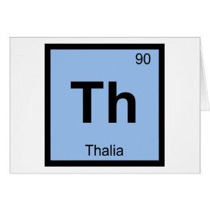 Th - Thalia Nådar Kemi Periodiska Systemets Symbol Hälsningskort