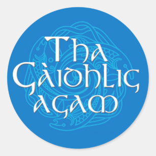 Tha Gaidhlig Agam Runt Klistermärke