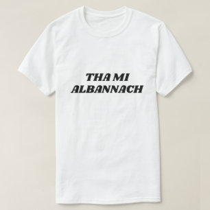 Tha mi Albannach, I-förmiddagskott i skotsk Gaeli Tee