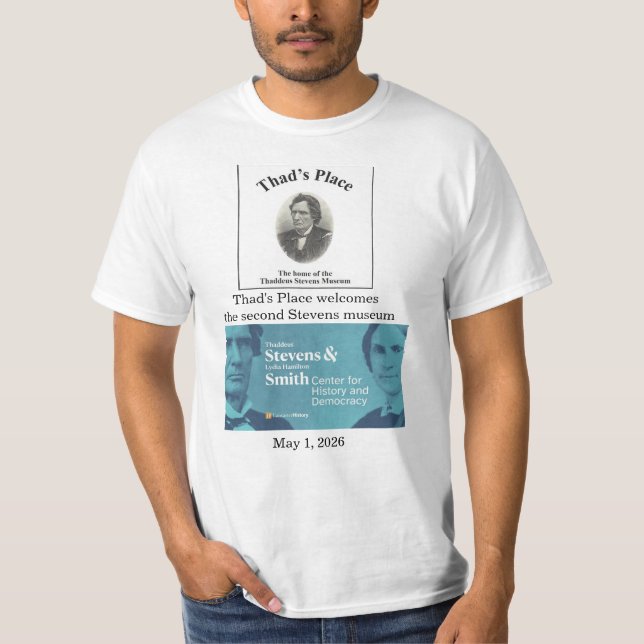 Thaddeus Stevens Museum T-shirt (Framsida)