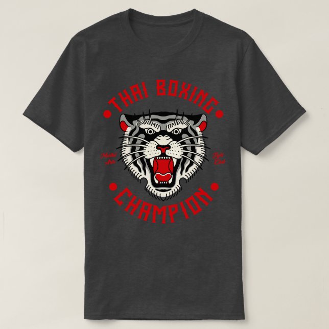Thai Boxing Tiger Champion Fighter Martial Arts T Shirt (Design framsida)