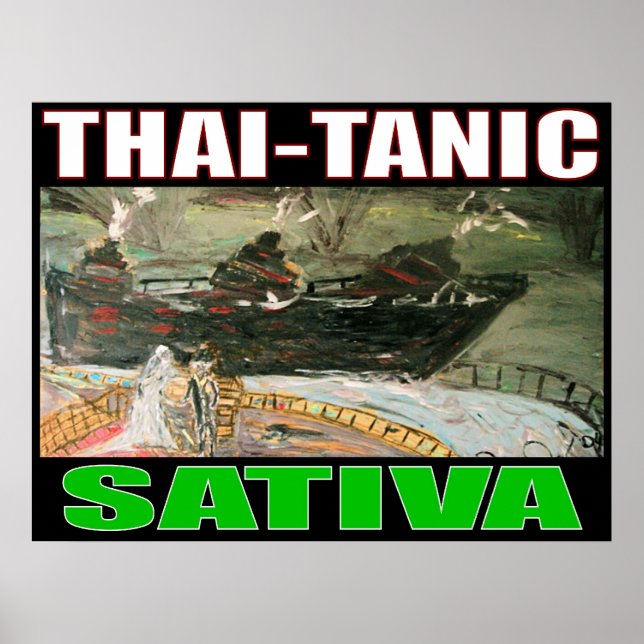 THAI TANIC SATIVA POSTER (Framsidan)