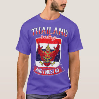 Thailand ringer och jag måste gå t shirt