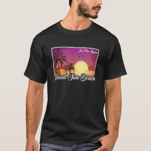 Thailand Travel Asia Thai Haad Son Beach Koh Ko Ph T Shirt