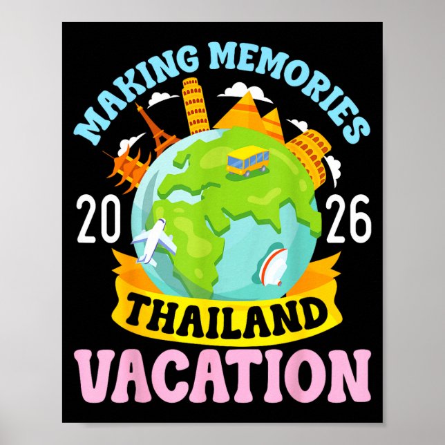 Thailand Vacation 2026 Travel Making Memories Fami Poster (Framsidan)
