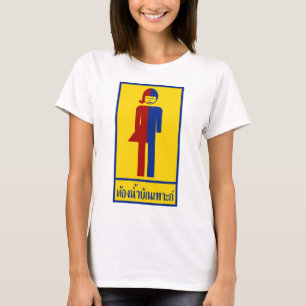 Thailändsk ladyboy-/Tomboytoalett⚠ undertecknar Tee Shirt
