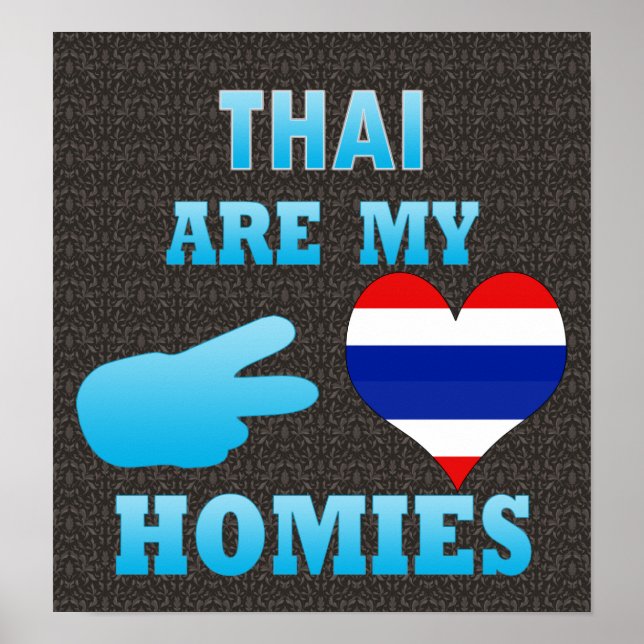 Thais är min Homies Poster (Framsidan)